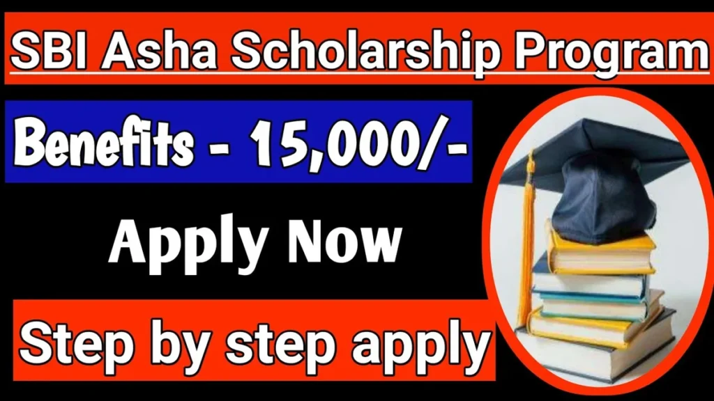 SBI Asha Scholarship Program 2025 Apply Online and Eligibility