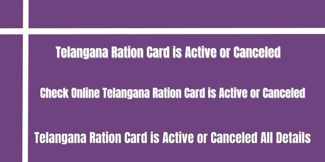 Telangana Ration Card is Active or Canceled