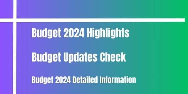 Budget 2024 Highlights 