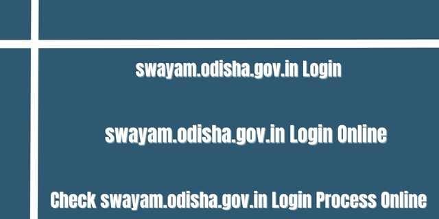 swayam.odisha.gov.in Login